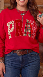 PRAY Big Sweatshirt